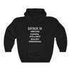 Black Is...Black Unisex Hooded Sweatshirt