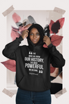 Know Your History...Black Unisex Hooded Sweatshirt