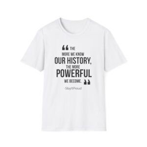White Unisex - Know Our History...